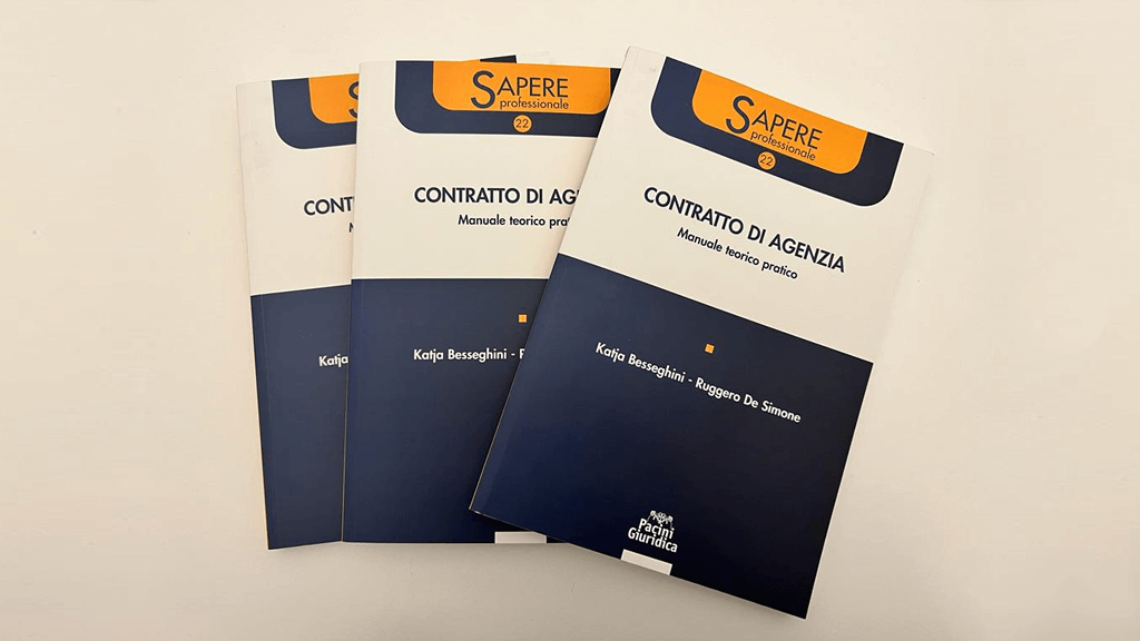“Agenzia commerciale, manuale teorico pratico” dii Katja Besseghini e Ruggero De Simone